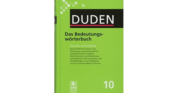 Duden 10 - Das Bedeutungswörterbuch